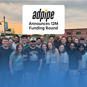 AdPipe’s $12M Raise Fuels Growth and Innovation