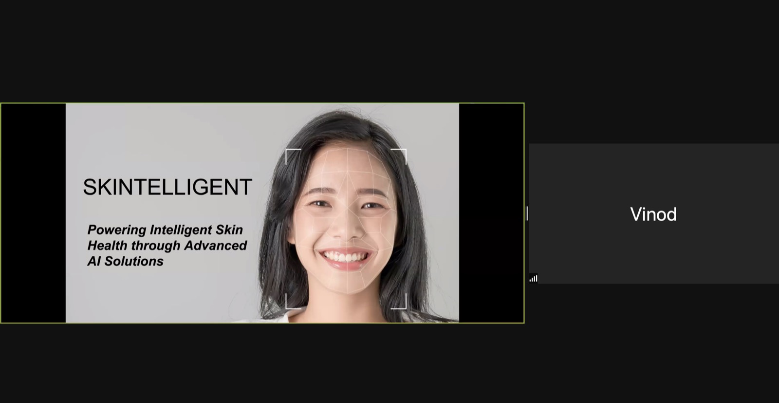 Skintelligent presentation